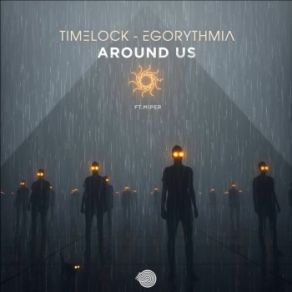 Download track Around Us (Original Mix) Timelock, Egorythmia