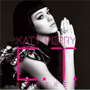 Download track E. T. (Benny Benassi Club)  Katy Perry