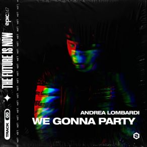 Download track We Gonna Party (Extended Mix) Epic247