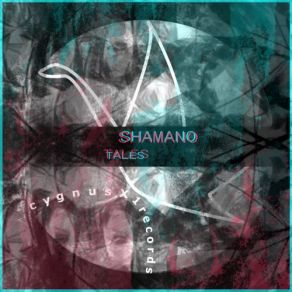 Download track Tales (Chill Mix) Shaman