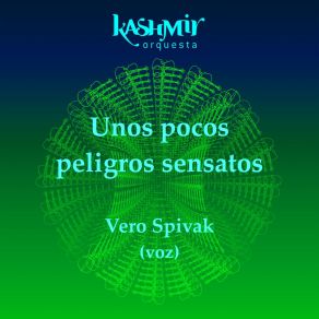 Download track Unos Pocos Peligros Sensatos (Versión Sinfónica) Vero Spivak