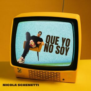 Download track Que Yo No Soy (Extended Mix) Nicola Schenetti