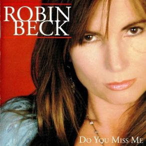 Download track I Wanna Hear It From You Robin Beck