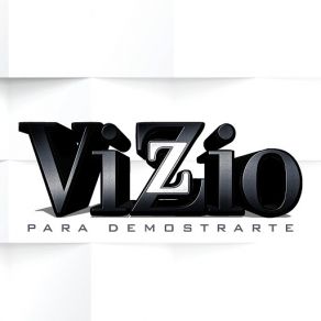 Download track Para Demostrarte Vizzio