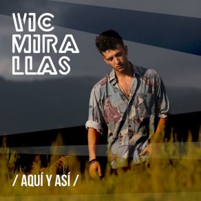 Download track Nunca Supe Vic Mirallas