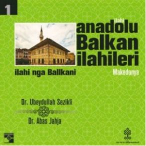 Download track O I Nalti Perendi Ubeydullah Sezikli, Abas Jahja