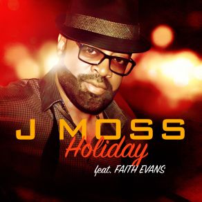 Download track Holiday J. Moss