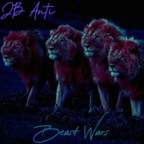 Download track Beast Wars JB Anti