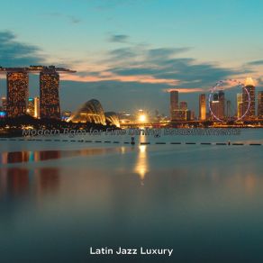 Download track High-Class Ambiance For Romantic Dinners Latin Jazz Luxury