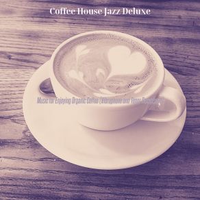 Download track Serene Ambience For Double Espressos Jazz Deluxe