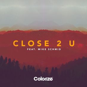 Download track Close 2 U (Radio Edit) Matt Fax, Mike Schmid