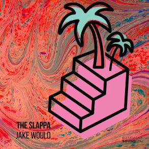 Download track The Slappa Jake Would