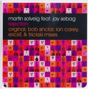 Download track Rejection (MS Club Edit) Martin Solveig, Jay Sebag