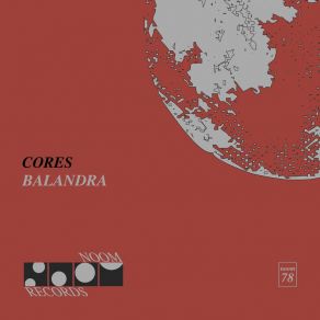 Download track Balandra (Extended Version) Cores