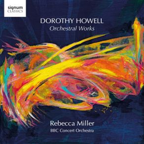 Download track Howell: Lamia The BBC Concert Orchestra, Rebecca Miller