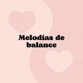 Download track Vibraciones De Equilibrio Sonidos De Balance