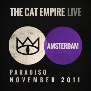 Download track The Heart Is A Cannibal (Live At The Paradiso) The Cat Empire