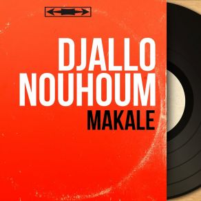 Download track Makale Djallo Nouhoum