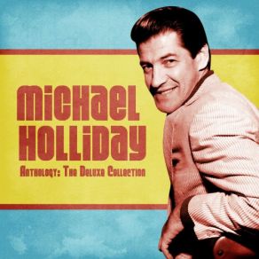 Download track I'll Always Be In Love With You (Remastered) Michael Holliday