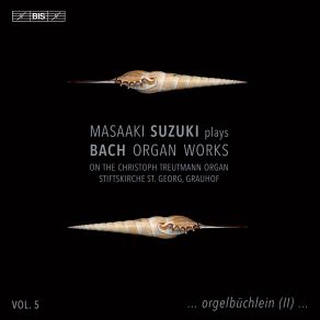 Download track Bach Christ Lag In Todesbanden, BWV 625 Masaaki Suzuki