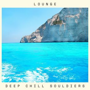 Download track Deep Dive Deep Chill Souldiers