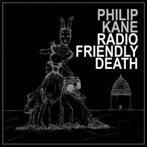 Download track Radio Friendly Death (Sir Knight Dub) Philip Kane