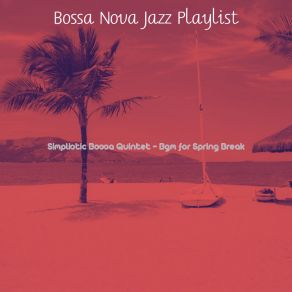 Download track Sprightly Ambiance For Extended Vacations Jazz Playlist