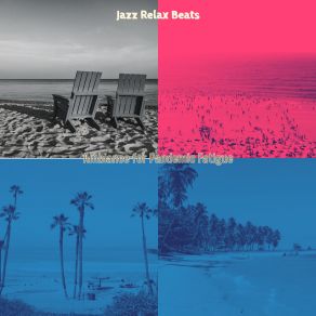 Download track Smoky Ambience For Staycations Jazz Relax Beats