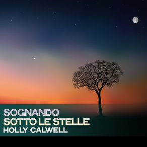 Download track Starlight Lullaby Holly Calwell