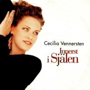 Download track Du Ger Mig Allt (Som En Kvinna Behöver) Cecilia Vennersten