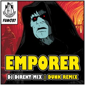 Download track Emperor (Dunk Remix) Dunk