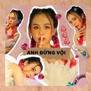 Download track Anh Đừng Vội (Beat) My CarolThe Beat