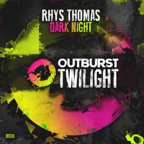 Download track Dark Night (Extended Mix) Rhys Thomas