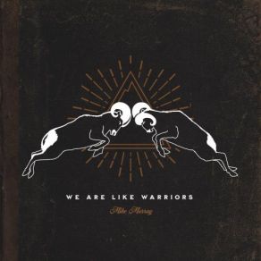 Download track We Are Like Warriors Mike Murray