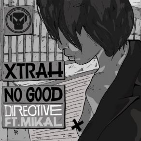 Download track Directive XtrahMikal