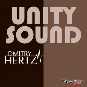 Download track Unity Sound (Original Mix) DMITRY HERTZ