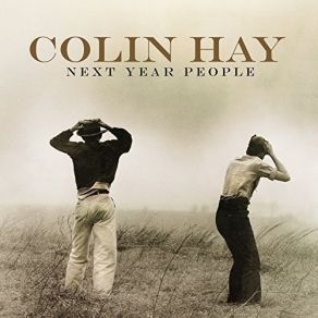 Download track If I Had Been A Better Man Colin Hay