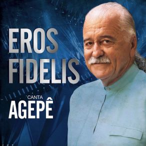 Download track Deixa Eu Te Amar Eros Fidelis