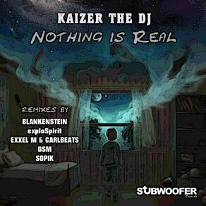 Download track Nothing Is Real (Carlbeats & Exxel M Remix) Kaizer The DJCarlbeats