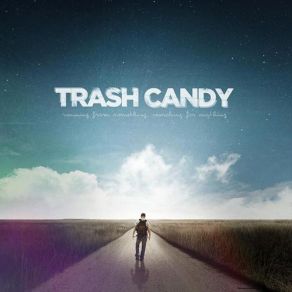 Download track Live It Up Trash Candy