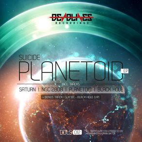 Download track Planetoid Suicide