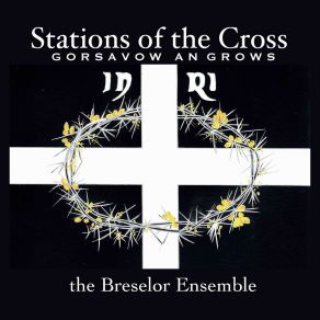 Download track Sexta Statio - Crown Of Thorns The Breselor Ensemble