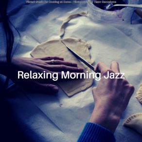 Download track Sprightly Cooking Relaxing Morning Jazz