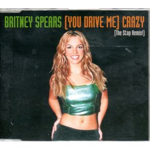 Download track (You Drive Me) Crazy (The Stop Remix!) Britney Spears