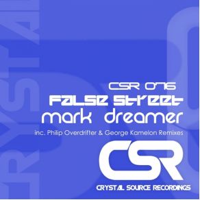 Download track False Street (George Kamelon Remix) Mark DreamerGeorge Kamelon