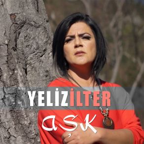 Download track Aşk Yeliz İlter