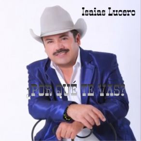 Download track Te Felicito Isaias Lucero