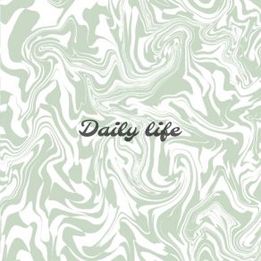 Download track Daily Life CTB