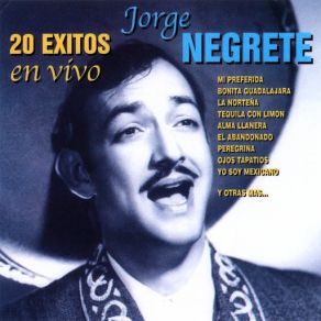 Download track Bonita Guadalajara (En Vivo) Jorge Negrete