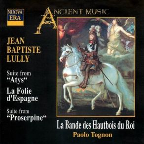 Download track 8. Suite From Atys - 8. Prelude Acte Premier Scene VIII Jean - Baptiste Lully